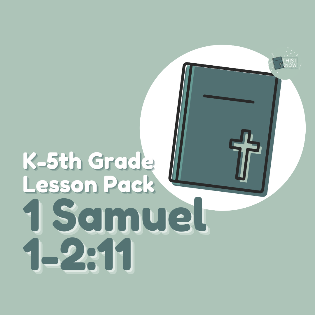 Lesson pack for K-5th grade on 1 Samuel 1-2:11 with a Bible illustration on a light green background.