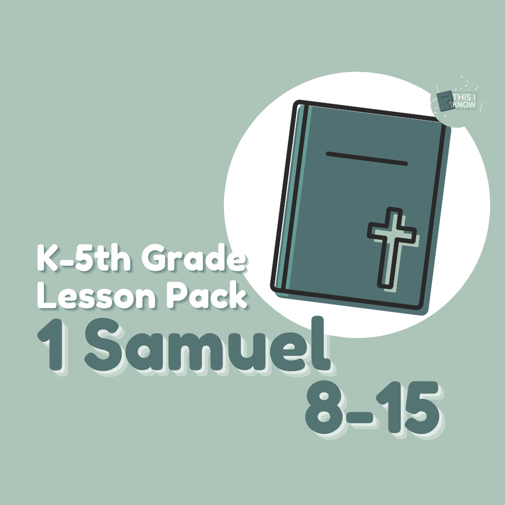 Lesson pack for K-5th grade on 1 Samuel 8-15 with a Bible illustration on a light green background.