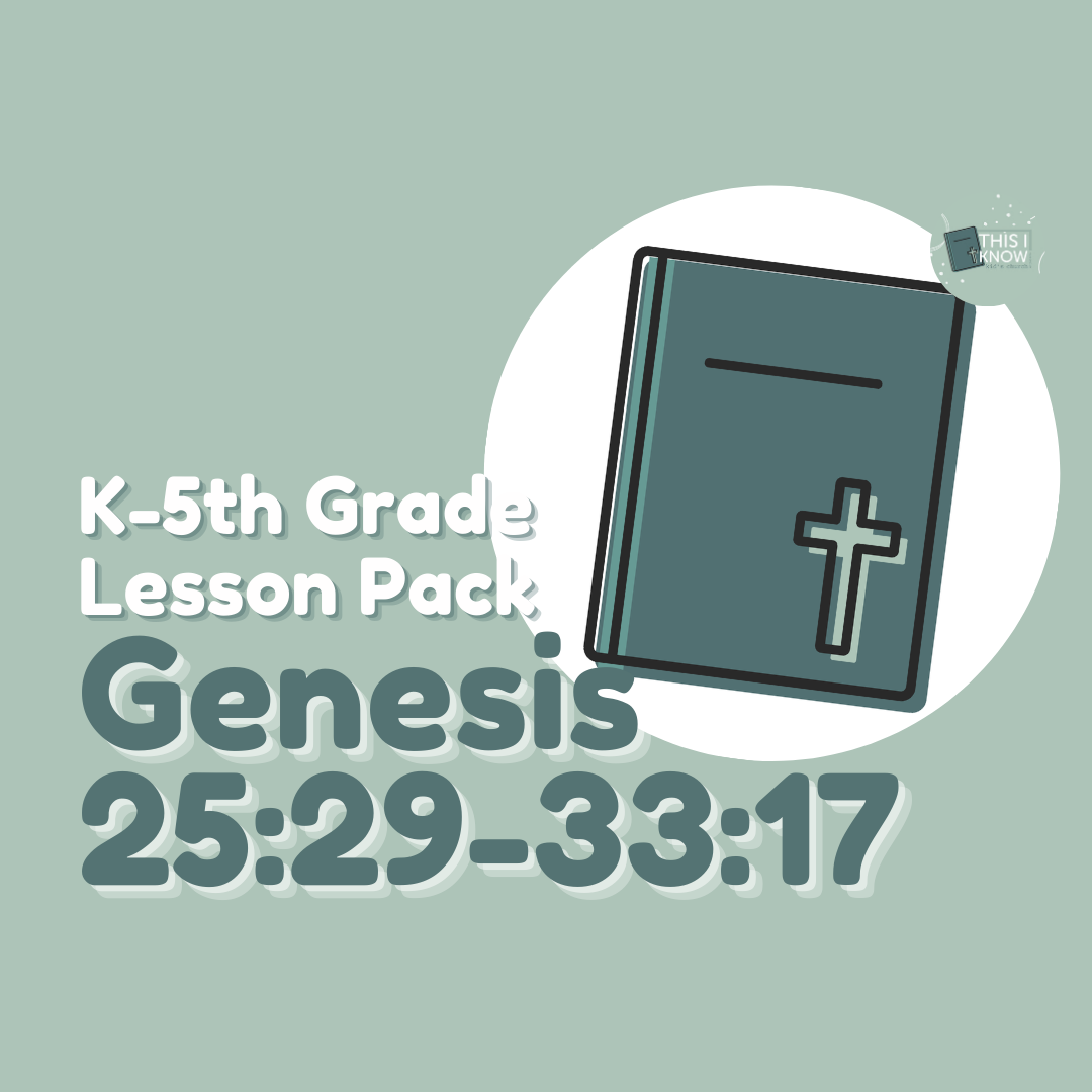 Teal book with a cross on a light green background, labeled 'K-5th Grade Lesson Pack: Genesis 25:29-33:17'.