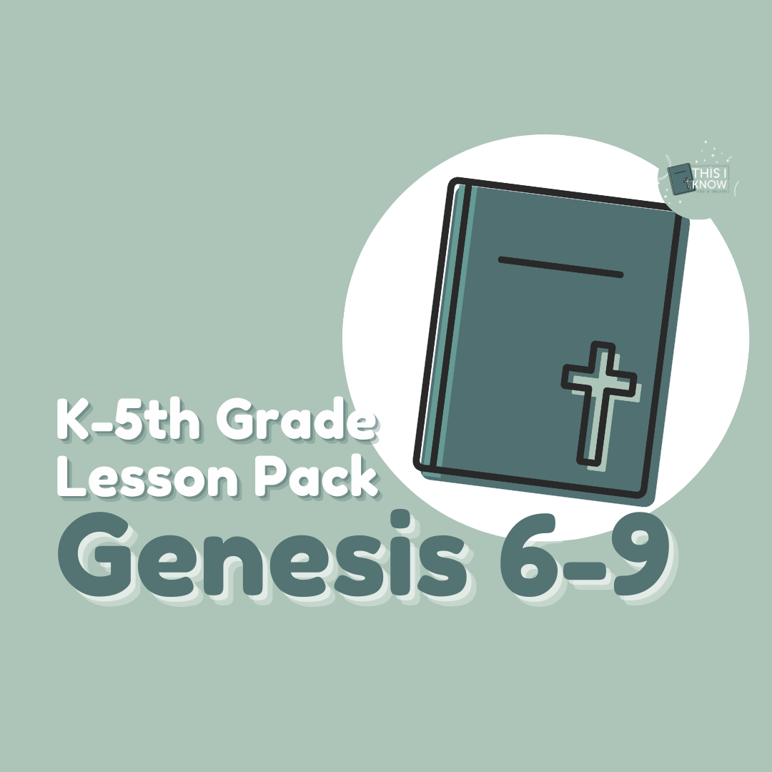 Lesson pack for K-5th grade on Genesis 6-9 with a Bible illustration on a light green background.