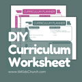 DIY Kids Church Curriculum | Write Lessons & Plan the Year