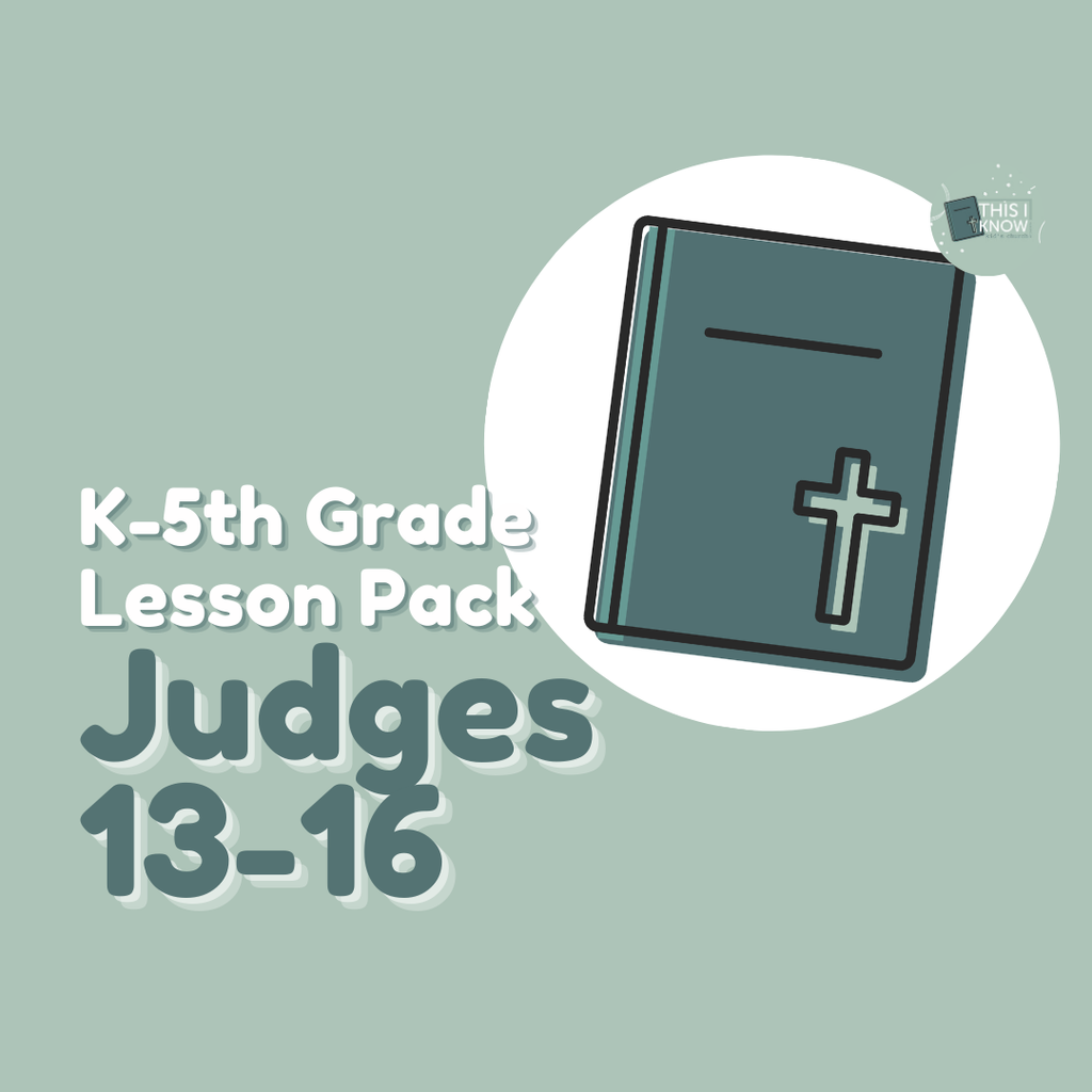 Lesson pack for K-5th Grade on Judges 13-16 with a Bible illustration on a light green background.