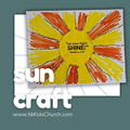 Colorful sun craft with 'Let your light shine' message on a white background